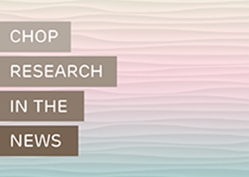 A multi-color background is pictured with letters in the front that read CHOP Research In The News. 